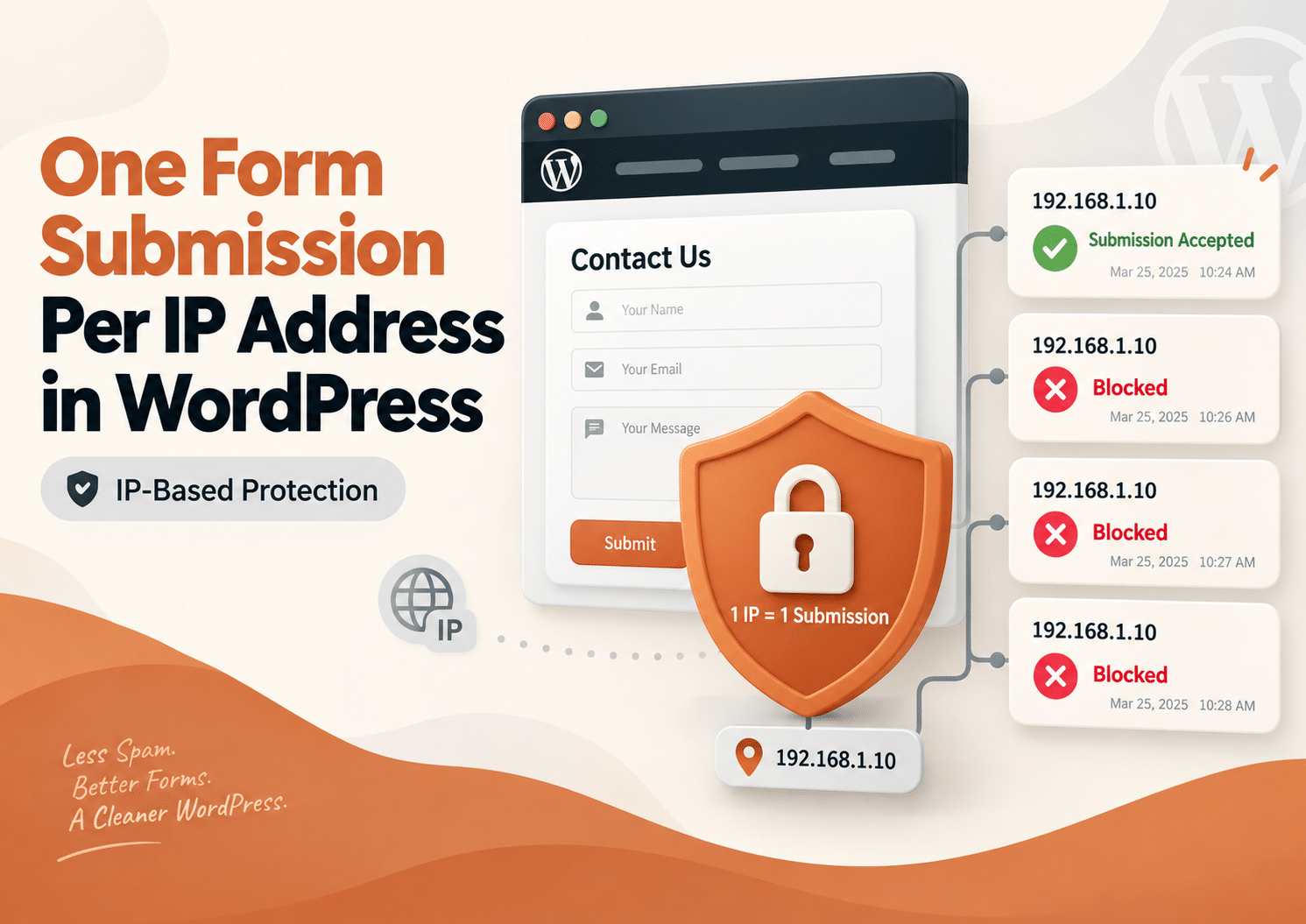 How to Allow Only One Form Submission Per IP Address in WordPress